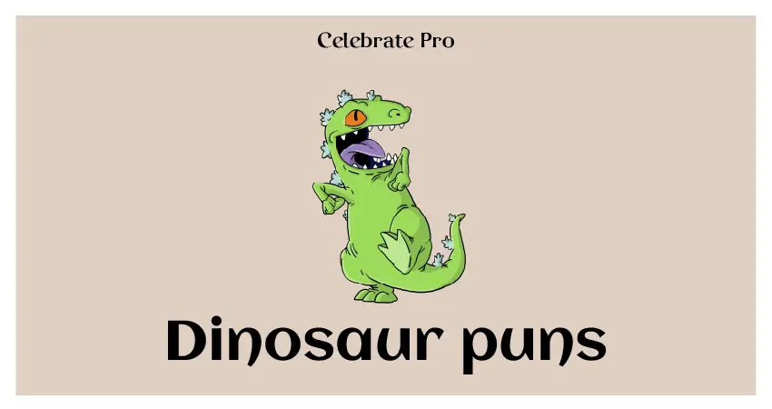 Dinosaur puns list
