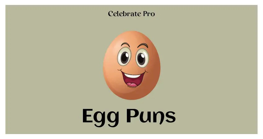 Egg puns ideas