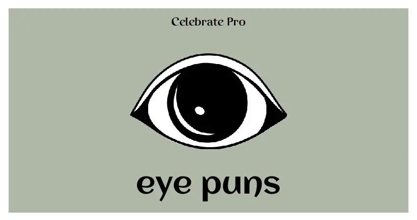 Eye puns list