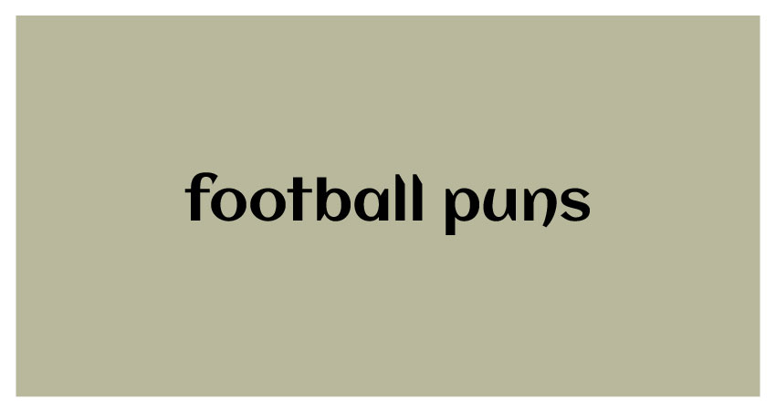 Funny Puns for football
