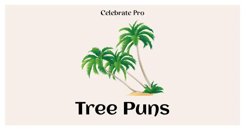 Tree puns list