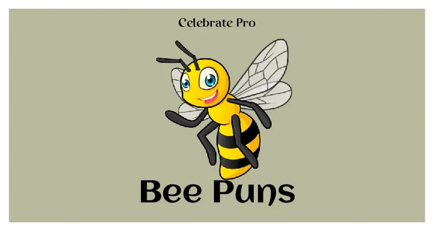 cute Honey bee puns