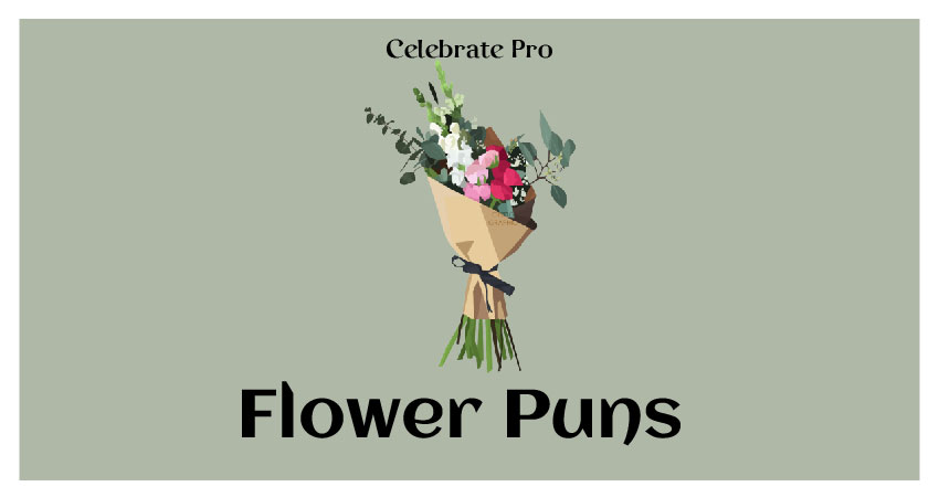 flower puns ideas list
