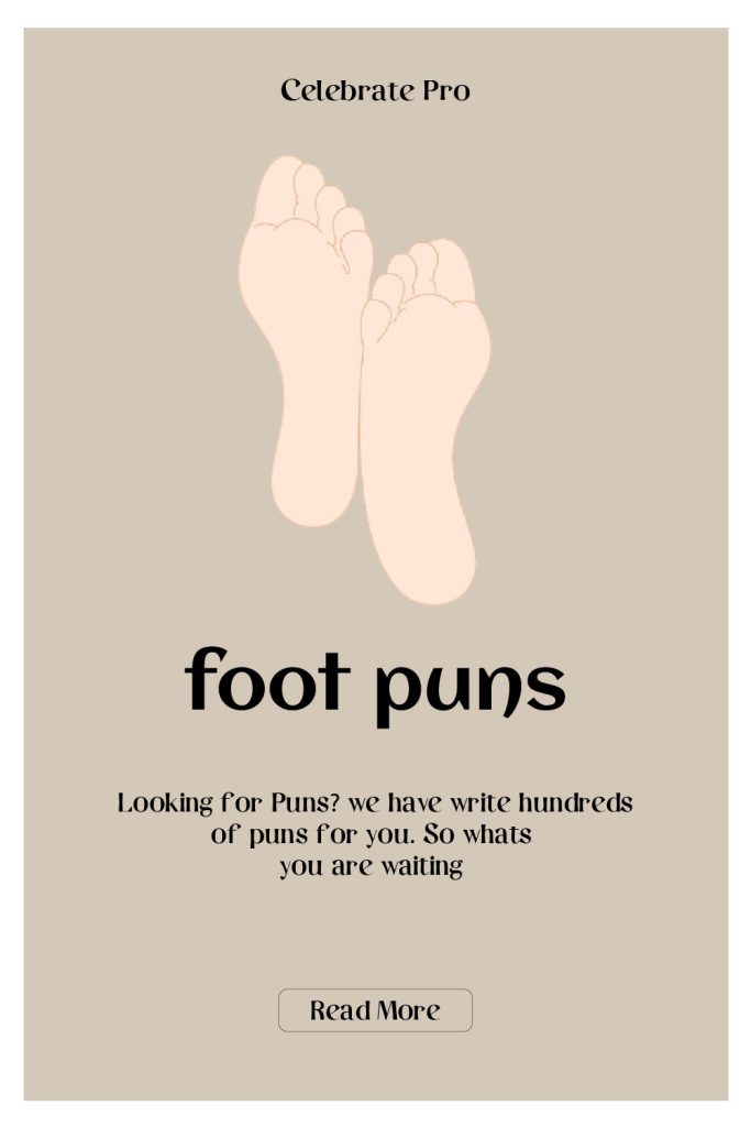 foot puns for instagram captions