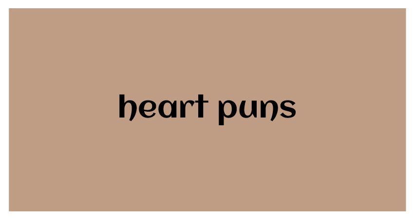 funny puns for heart