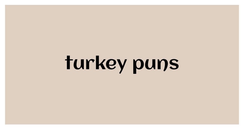 funny puns for turkey