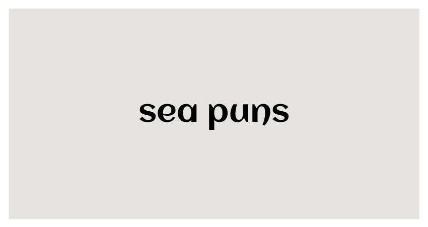 funny sea puns