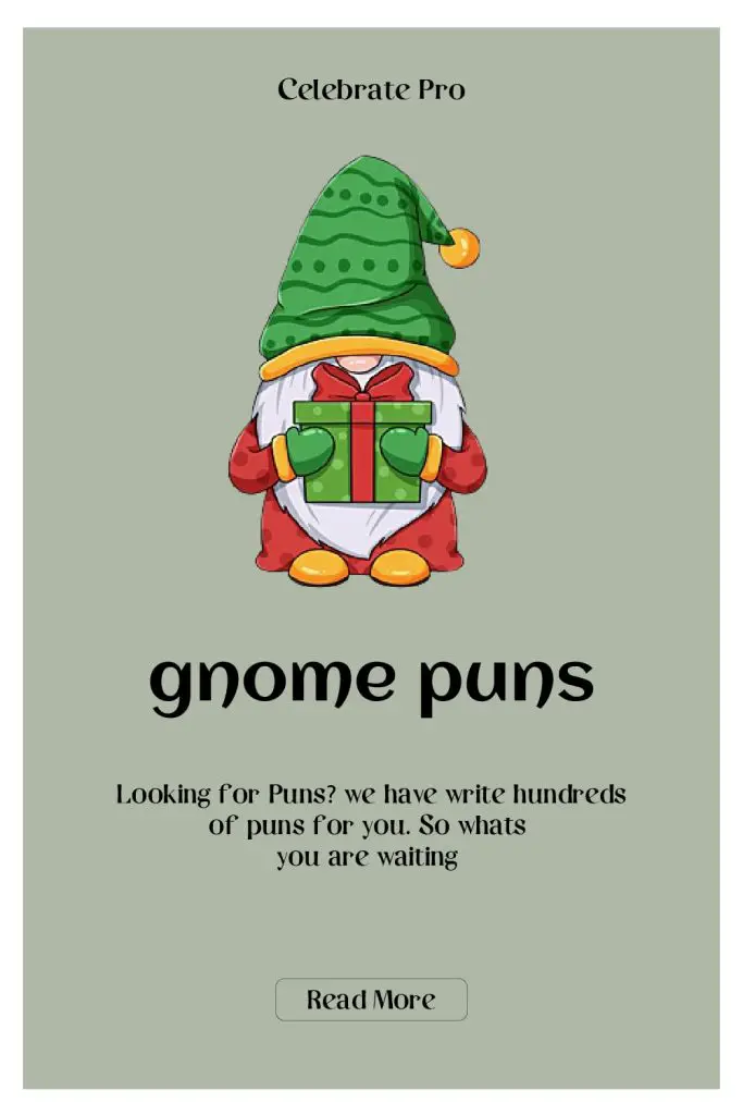 gnome puns for instagram captions