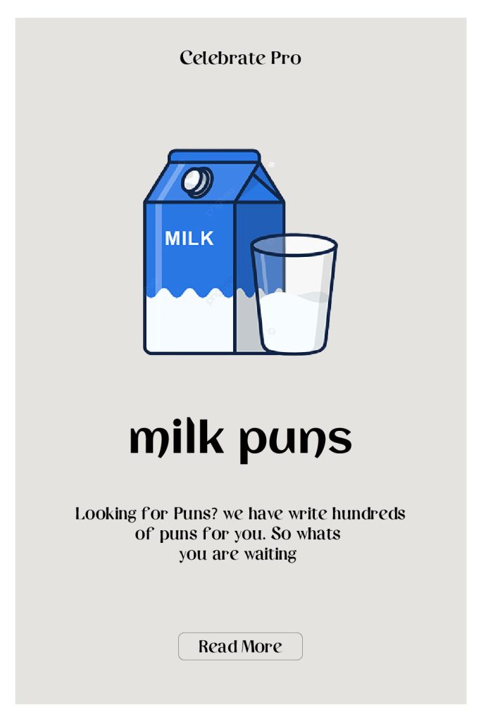 101 Milk Puns That Are Adderley Great | Celebrate Pro