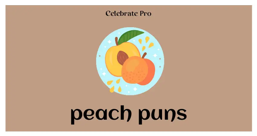 peach puns list