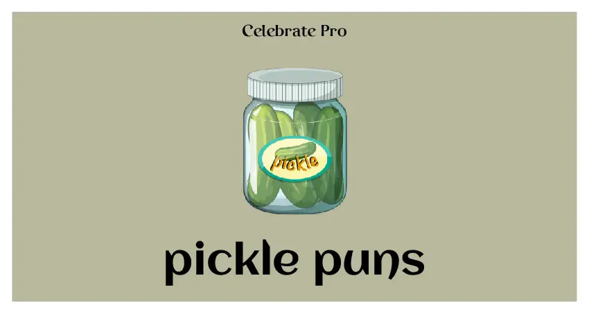 pickle puns list