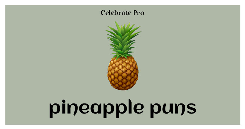 pineapple puns list
