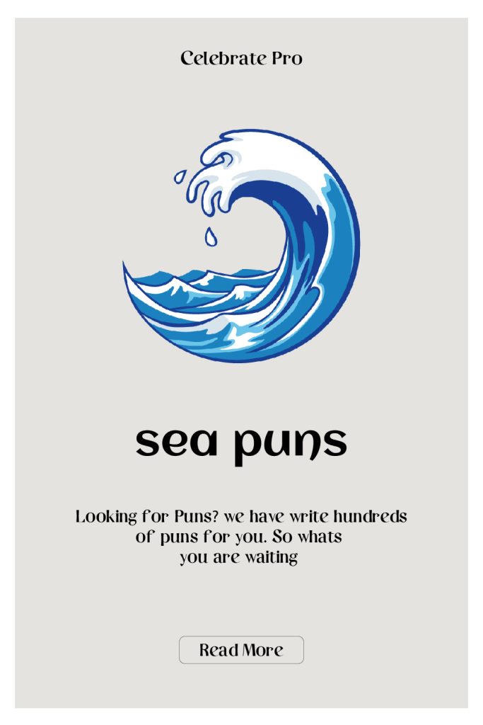 111+ Sea Puns to Make You Laugh and Feel Beachy