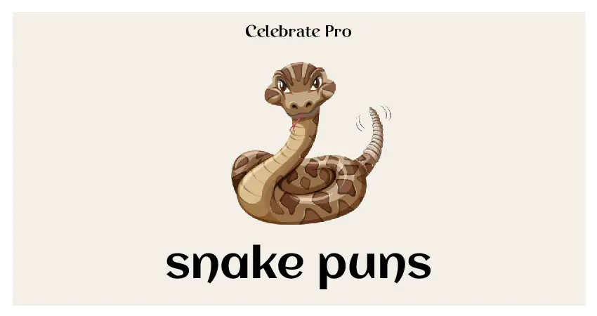 105 Creepy Snake Puns that crawl in mind all time | Celebrate Pro