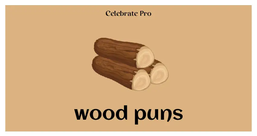 wood puns list