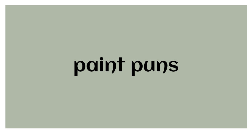 funny puns for paint