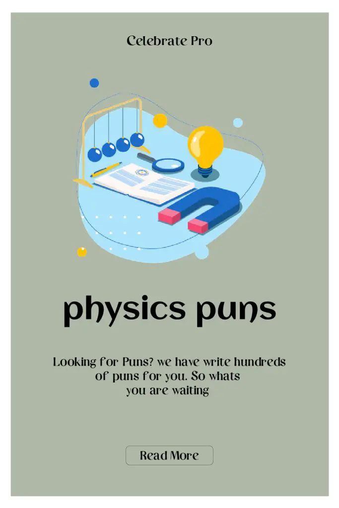 physics puns for instagram Captions