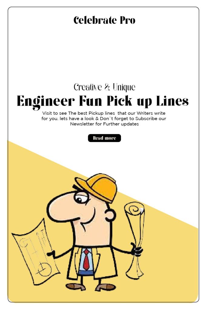 Best Engineer pick up lines For Fun