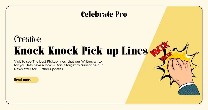 knock knock pickup lines