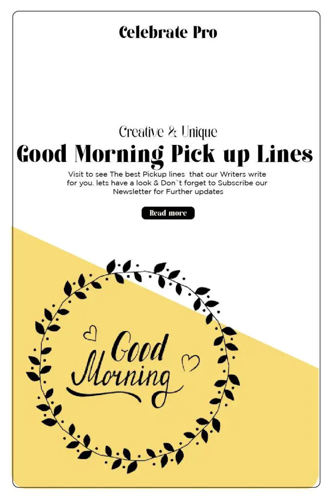 best good morning pickup lines