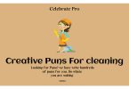 115+ Cleaning Puns Ideas Scrub Away Your Laughter Woes!