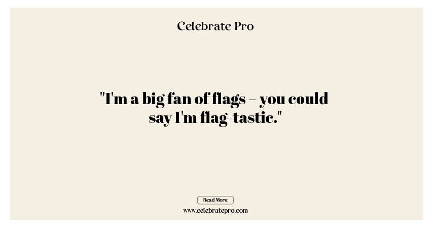 Best Short Flag Puns