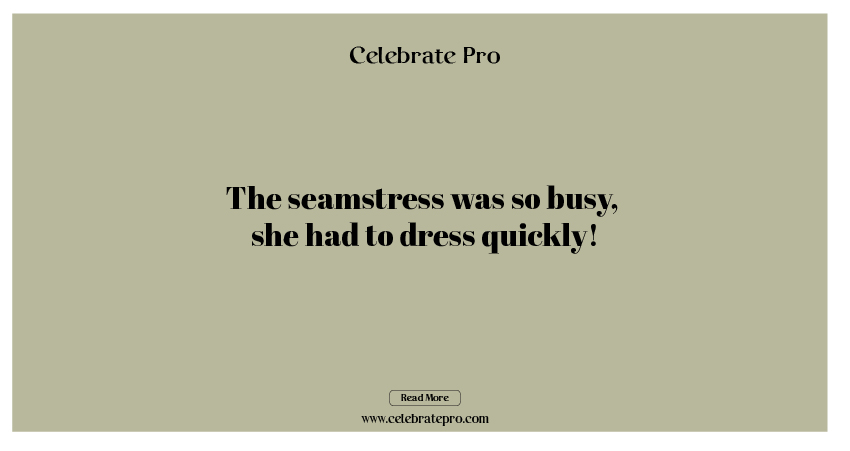 Funny Puns For Dress