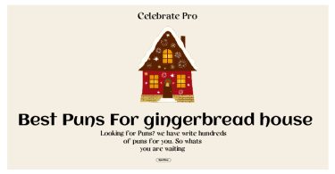 Gingerbread House Puns