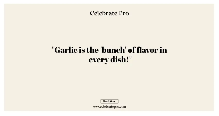 Good One-liner Garlic Puns
