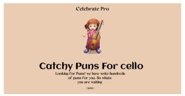 101+ Cello Puns Ideas Bow to Your Sense of Humor!