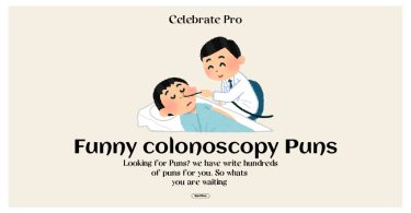 111+ Hilarious Colonoscopy Puns Ideas & Behind the Laughter