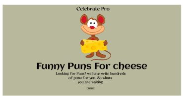117+ Hilarious Cheese Puns to Make You Smile