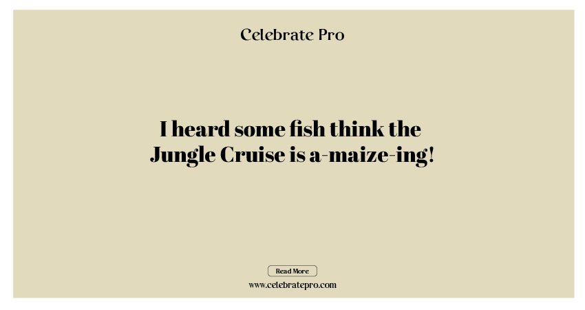 Best Short Jungle Cruise Puns