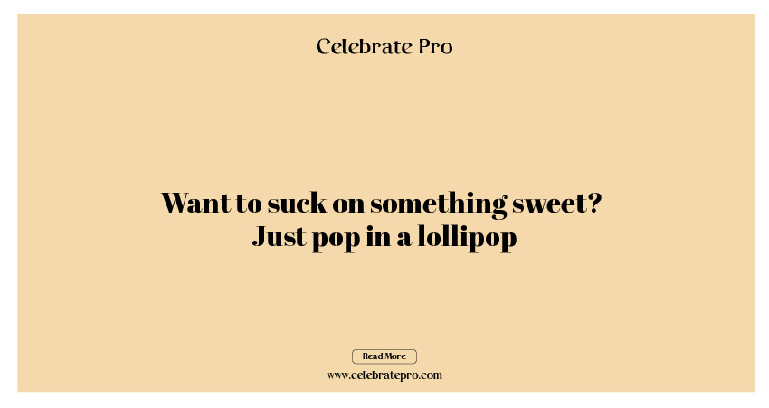 Funny Puns for Lollipop
