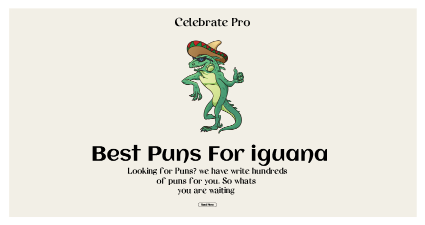 113+ Hiss-terical Iguana Puns A Comprehensive List