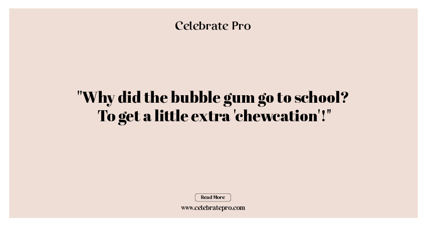 One-Liner Bubble Gum Puns