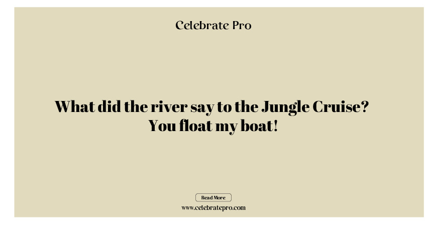 One-liner Jungle Cruise Puns