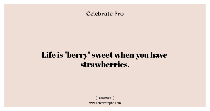 Best Short Strawberry Puns