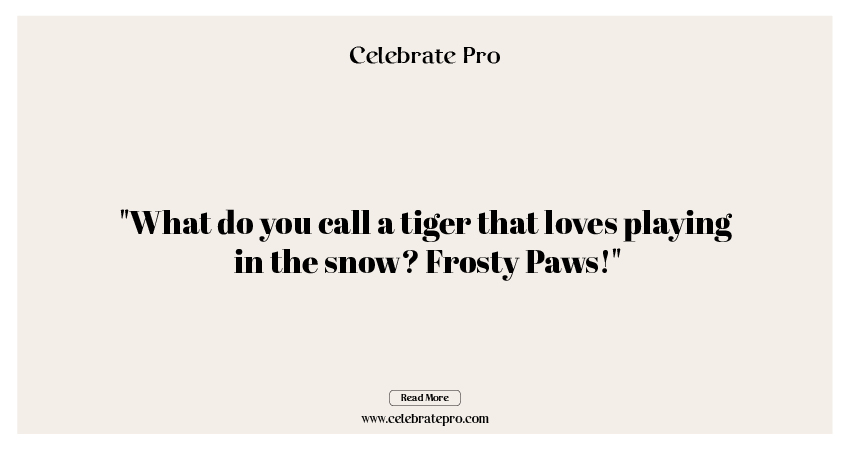 Best Short Tiger Puns