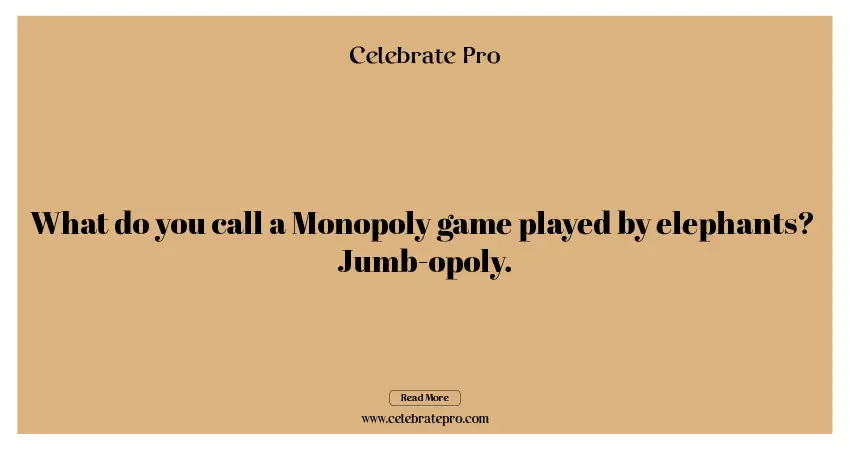 Best short Monopoly puns