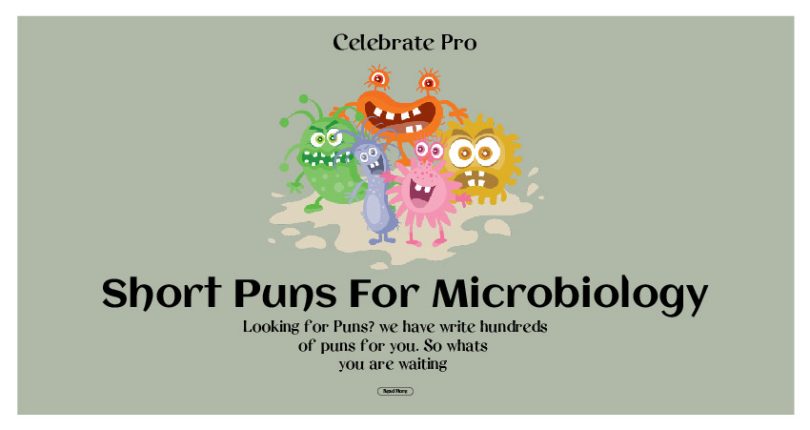 Microbiology Puns