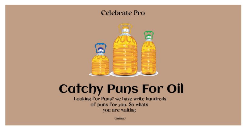 101+ Best Oil Puns That Will Keep You Energized