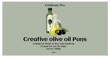 Olive Oil Puns