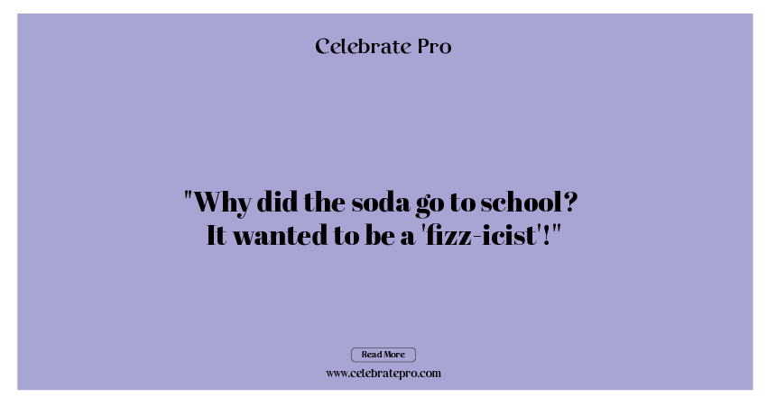 One-Liner Soda Puns