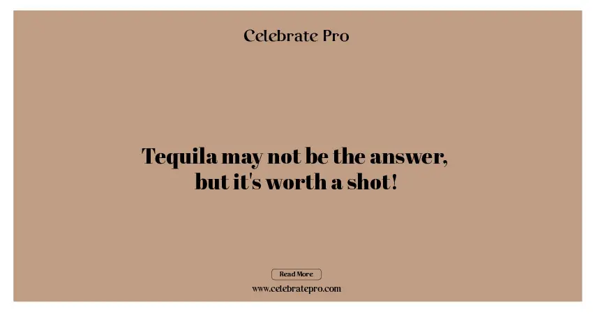 One-Liner Tequila Puns