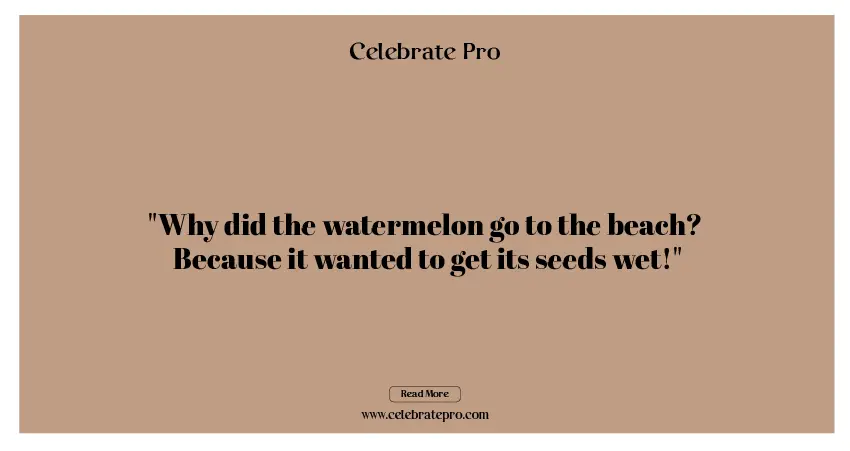 One-Liner Watermelon Puns