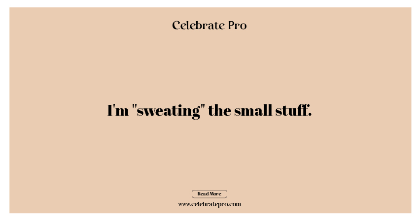 One-liner Sweat Puns