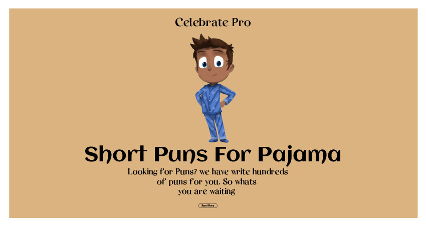 119 Pajama Puns Sleepy Jokes And Humorous Pajama Sayings