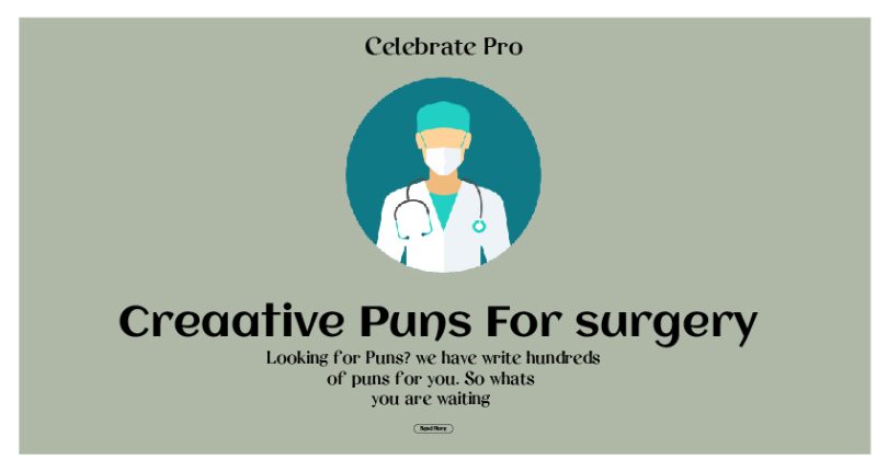 Surgery Puns